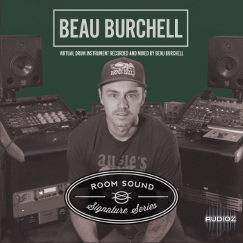 Room Sound Beau Burchell Signature Series Drums KONTAKT screenshot