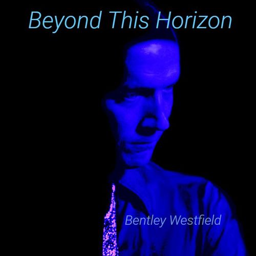 Bentley Westfield Beyond This Horizon 2020