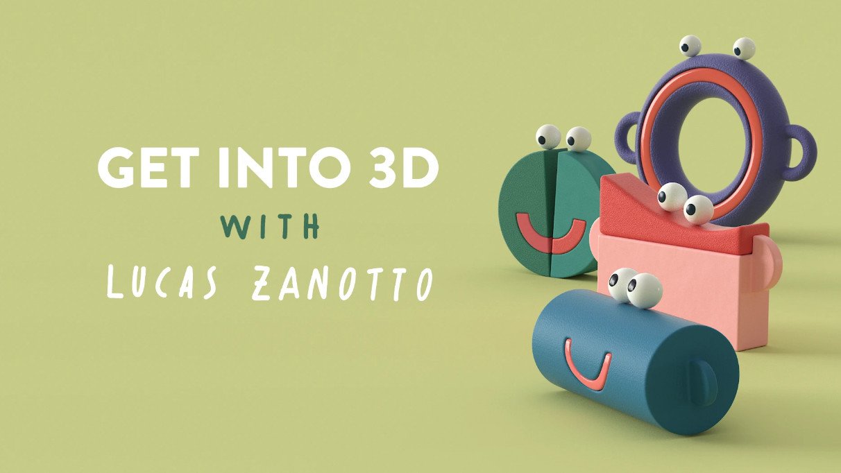 Motion Design School Get into 3D with Lucas Zanotto