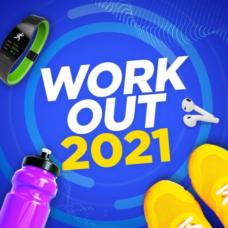 Various Artists Workout 2021 Explicit 2021