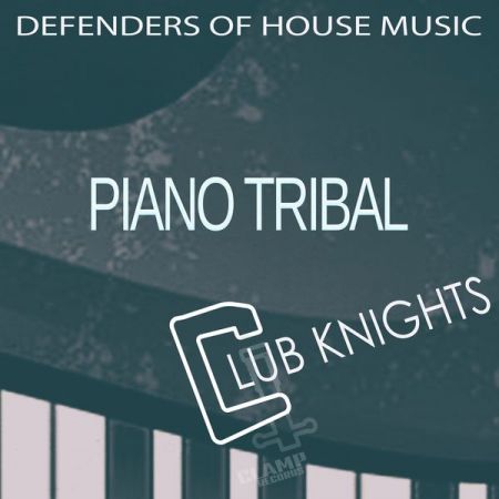 Various Artists Piano Tribal Club Knights 2020