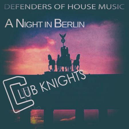 Various Artists A Night in Berlin Club Knights 2020