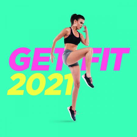 Various Artists Get Fit 2021 Explicit 2021
