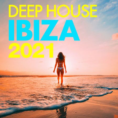 Various Artists Deep House Ibiza 2021 2021