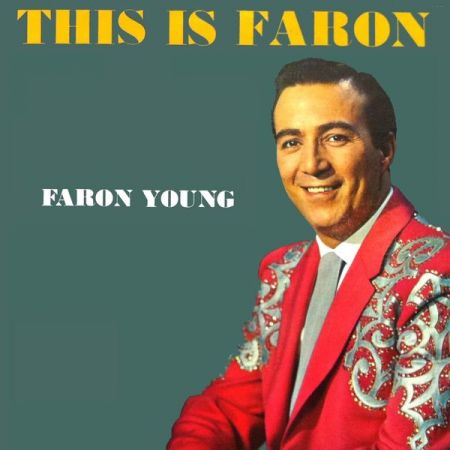 Faron Young This Is Faron 2020