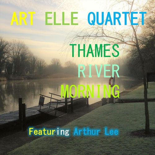Art Elle Quartet Thames River Morning 2020