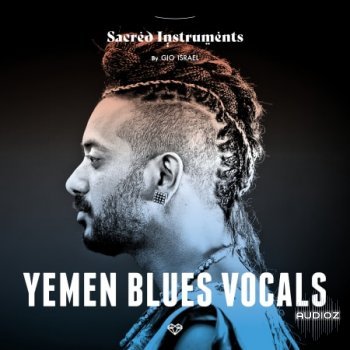 Gio Israel Sacred Instruments Yemen Blues Vocals WAV-FANTASTiC screenshot