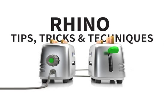 Rhino 6 Tips Tricks and Techniques