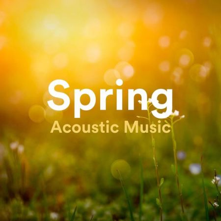 Various Artists Spring Acoustic Music 2021