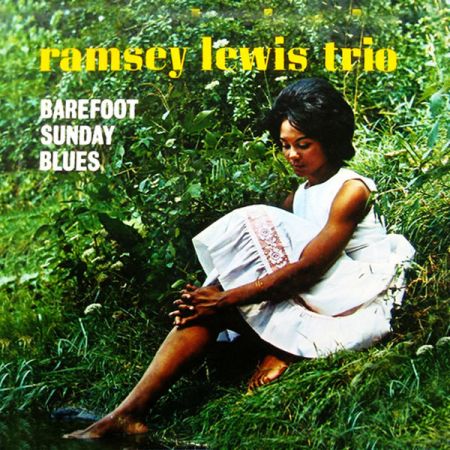 Ramsey Lewis Trio Barefoot Sunday Blues 2021