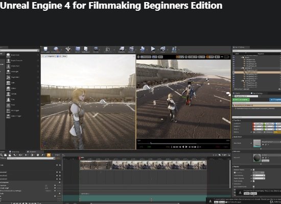 Unreal Engine 4 for Filmmaking Beginners Edition