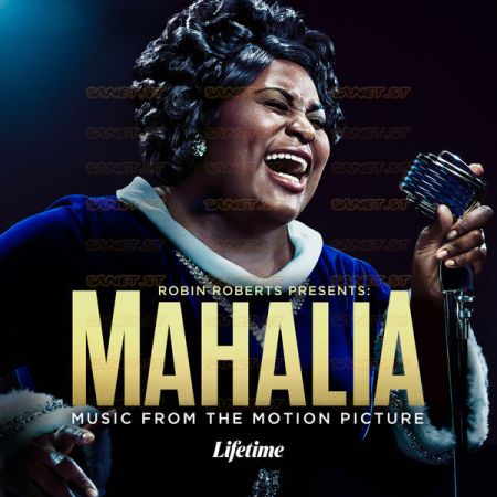 Various Artists Robin Roberts Presents Mahalia Music From The Motion Picture 2021