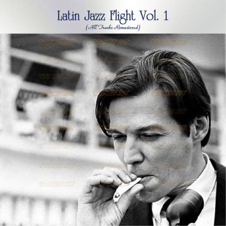 Various Artists Latin Jazz Flight Vol 1 All Tracks Remastered 2021