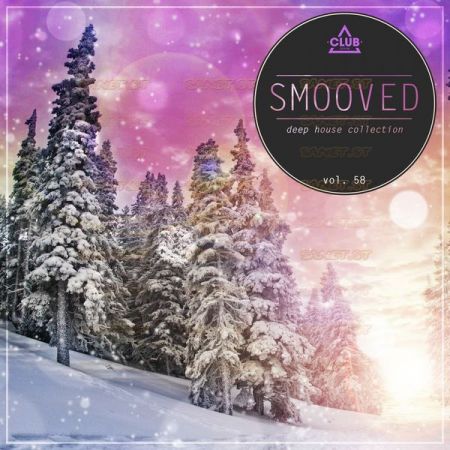 Various Artists Smooved Deep House Collection Vol 58 2021