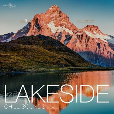 Various Artists Lakeside Chill Sounds Vol 27 2021