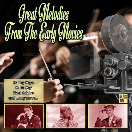 Various Artists Great Melodies from the Early Movies 2021