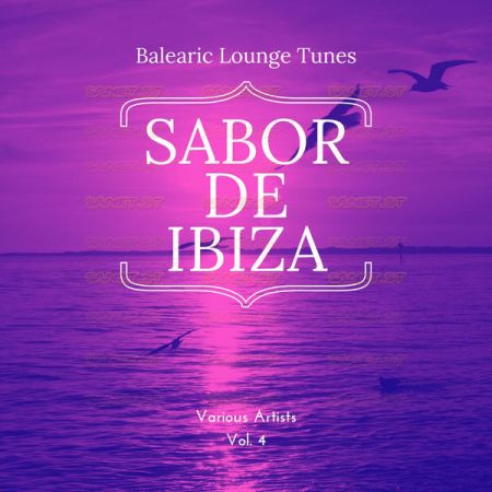Various Artists Sabor de Ibiza Vol 4 Balearic Lounge Tunes 2021