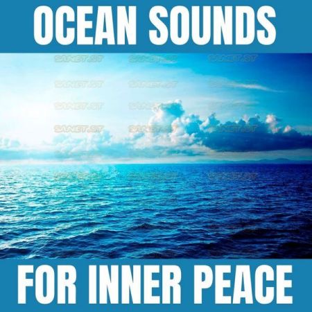 Mental Relaxation Ocean Sounds for Inner Peace 2021