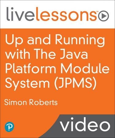 Up and Running with The Java Platform Module System