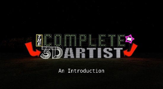 The Complete 3D Artist Learn 3D Art by Creating 3 Scenes