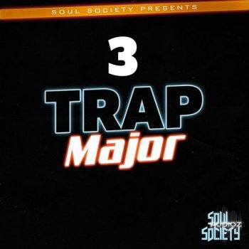 Soul Society Trap Major 3 WAV FANTASTiC