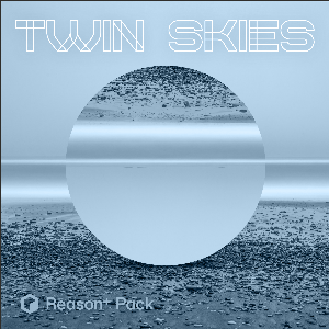 Undrgrnd Sounds Twin Skies Reason Pack