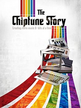 The Chiptune Story Creating Retro Music 8 bits At A Time 2018 720p AMZN WEB DL H264 TEPES