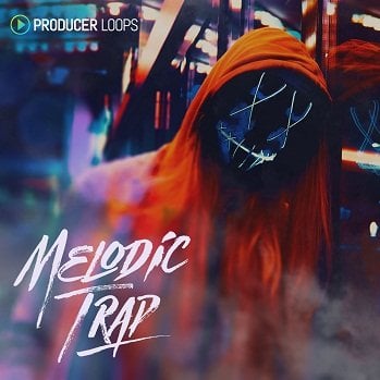 Producer Loops Melodic Trap MULTi FORMAT DISCOVER