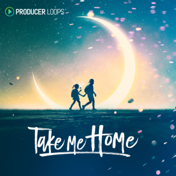 Producer Loops Take Me Home MULTi FORMAT DISCOVER