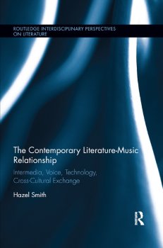 The Contemporary Literature Music Relationship Intermedia Voice Technology Cross Cultural Exchange
