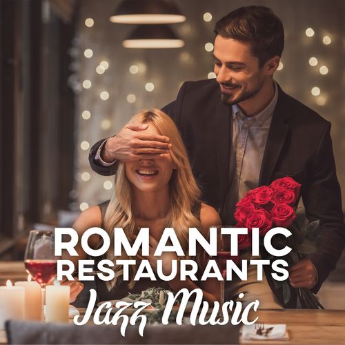 Romantic Sax Instrumentals Romantic Restaurants Jazz Music Background Dinner for Two 2021