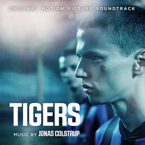 Jonas Colstrup Tigers Original Motion Picture Soundtrack 2021