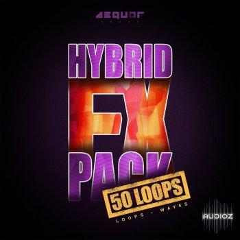 Aequor Sound Hybrid FX Pack WAV FANTASTiC