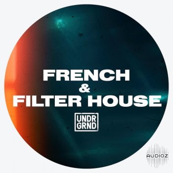 Undrgrnd Sounds French and Filter House WAV screenshot