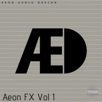Aeon Audio Design Aeon FX Vol 1 WAV FANTASTiC