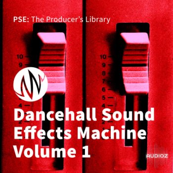 PSE The Producer s Library Dancehall Sound Effects Machine Volume 1 WAV FANTASTiC
