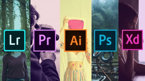 Adobe Photoshop XD Premiere Pro Ai Lightroom Masterclass