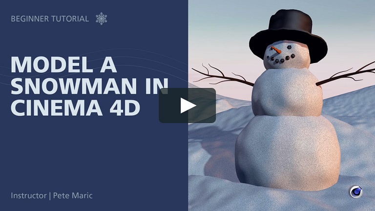 Model a Snowman in Cinema 4D Beginner Course