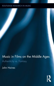 Music in Films on the Middle Ages Authenticity vs Fantasy