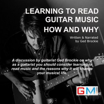 Learning To Read Guitar Music How and Why Audiobook