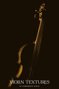 Emergence Audio Violin Textures v1 0 1 KONTAKT