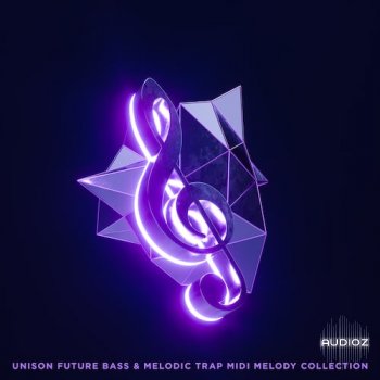 Unison Future Bass Melodic Trap MIDI Melody Collection