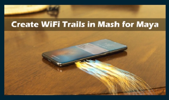 Skillshare Create VFX Wi Fi Trails with MASH for Maya