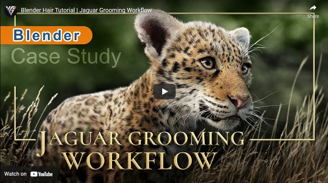 VFX Grace Jaguar Grooming Workflow Blender Case Study