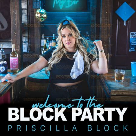 Priscilla Block Welcome To The Block Party 2022