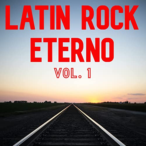 VA Latin Rock Eterno Vol 1 2022