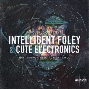 Famous Audio Intelligent Foley and Cute Electronics WAV-FANTASTiC screenshot