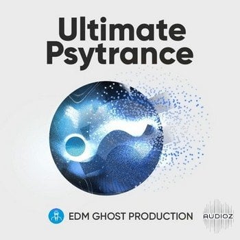 EDM Ghost Production Ultimate Psytrance