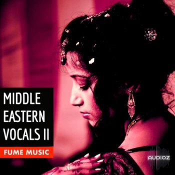 Fume Music Middle Eastern Vocals II WAV FANTASTiC