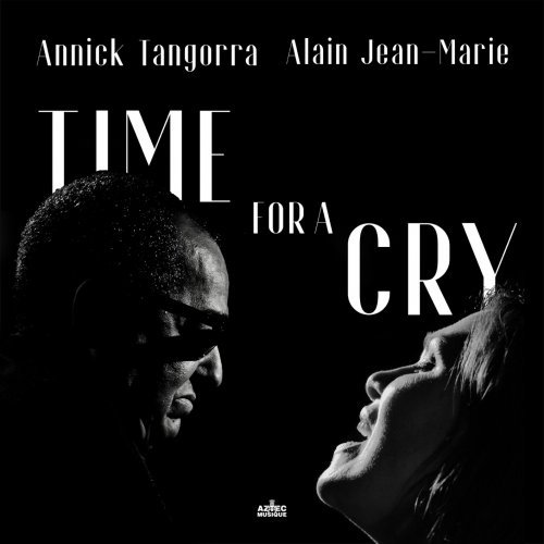 Alain Jean Marie Annick Tangorra Time for a cry 2022